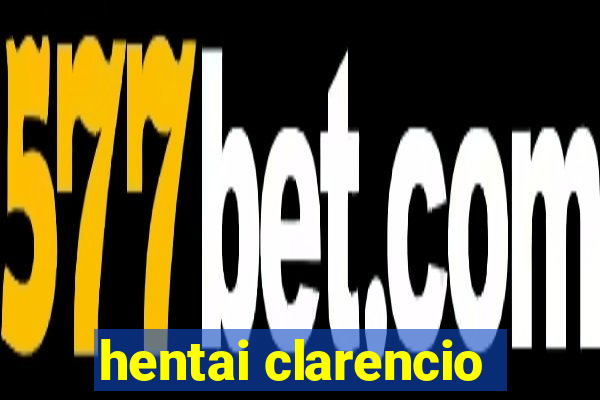 hentai clarencio